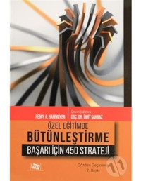 Özel Eğitimde Bütünleştirme Başarı İçin 450 Strateji - Peggy A. Hammeken - Anı Yayıncılık