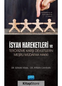 İsyan Hareketleri ve Terörizme Karşı Devletlerin Meşru Müdafaa Hakkı - Aytekin Cantekin - Nobel Akademik Yayıncılık