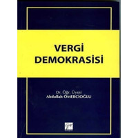 Vergi Demokrasisi - Abdullah Ömercioğlu - Gazi Kitabevi