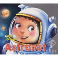 Ben Kimim - Astronot- Parıltı Yayınları