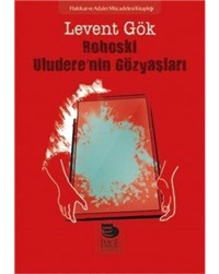 Roboski: Uludere'nin Gözyaşları - Levent Gök - İmge Kitabevi