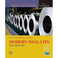 Modern İmalatın Prensipleri - Mikell P. Groover - Nobel Akademik Yayıncılık