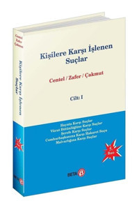 Beta Yayınları Kişilere Karşı İşlenen Suçlar Hamide Zafer Cilt 1