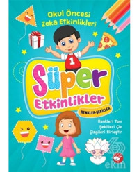 Renkler Şekiller-Süper Etkinlikler- Beyaz Balina Yayınları