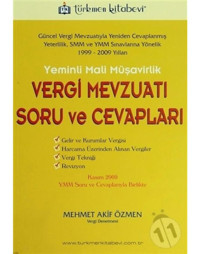 Yeminli Mali Müşavirlik Vergi Mevzuatı Soru ve Cevapları - Mehmet Akif Özmen - Türkmen Kitabevi