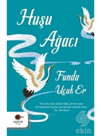 Huşu Ağacı - Funda Uçuk Er - Cezve Kitap