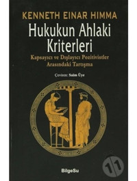Hukukun Ahlaki Kriterleri - Kenneth Einar Himma - Bilgesu Yayıncılık