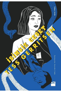 Doğan Kitap Isimsiz Ceset, Tess Gerritsen, Doğan Kitap, Isimsiz Ceset Kitabı, 88 Sayfa