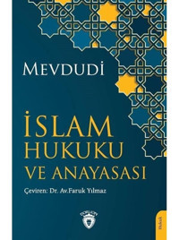İslam Hukuku ve Anayasası - Mevdudi - Dorlion Yayınevi