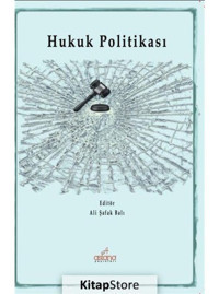 Hukuk Politikası- Astana Yayınları