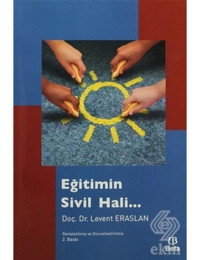 Eğitimin Sivil Hali - Levent Eraslan - Beta Yayınları