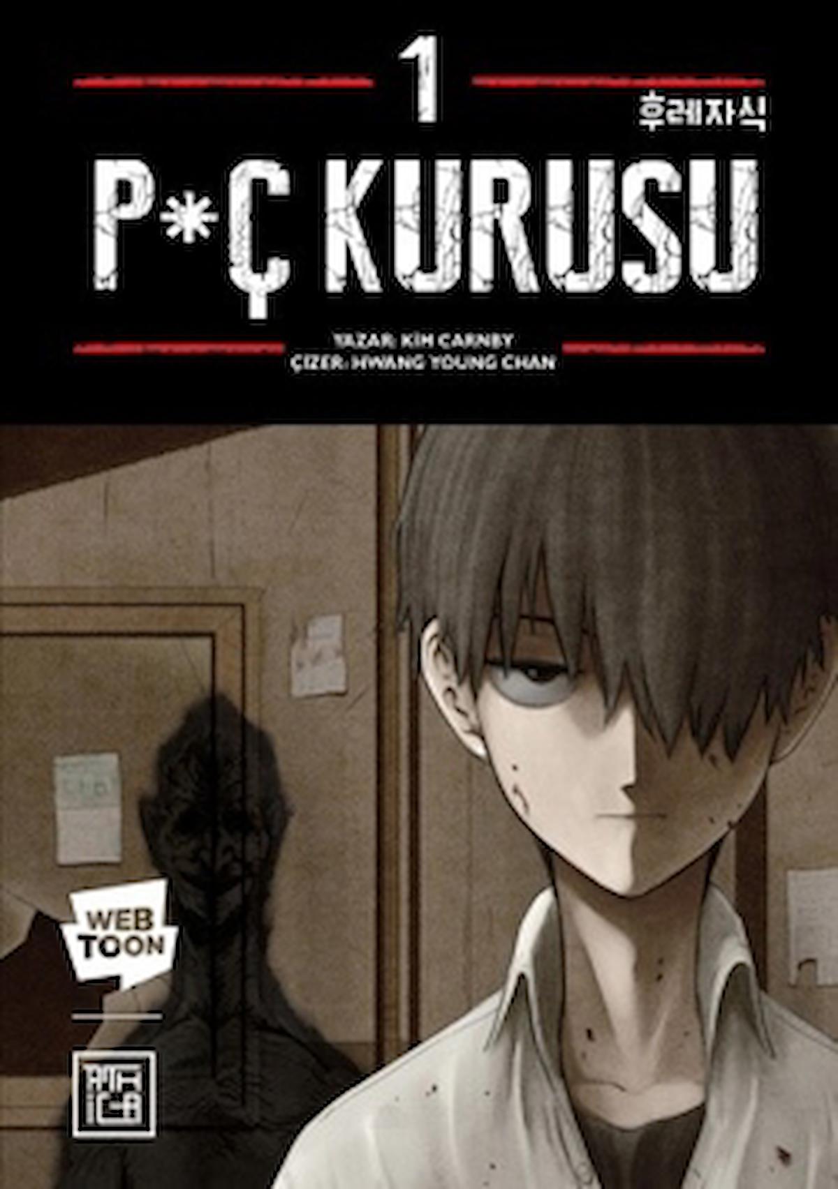 P*ç Kurusu 1 / Kim Carnby / Athica Yayınları / 9786256335295