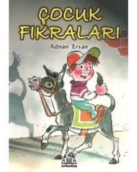 Çocuk Fıkraları - Adnan Ersan - Arkadaş Yayıncılık