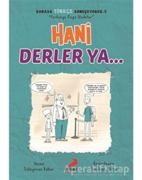 Hani Derler Ya Burada Türkçe Konuşuyoruz 5 - Süleyman Ezber - Erdem Çocuk
