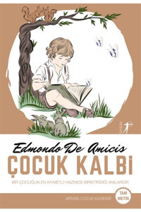 Artemis Yayınları Çocuk Kalbi / Edmondo De Amicis / Artemis Yayınları / 9786053046080