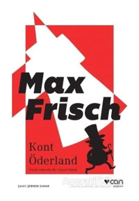 Kont Öderland - Max Frisch - Can Yayınları