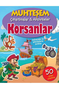 Parıltı Yayınları Muhteşem Çıkartmalar Ve Aktiviteler : Korsanlar