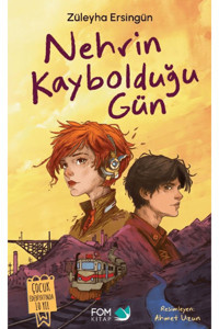 FOM Kitap Nehrin Kaybolduğu Gün / Züleyha Ersingün / FOM Kitap / 9786257395717