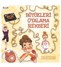 Eolo Büyükleri Oyalama Rehberi