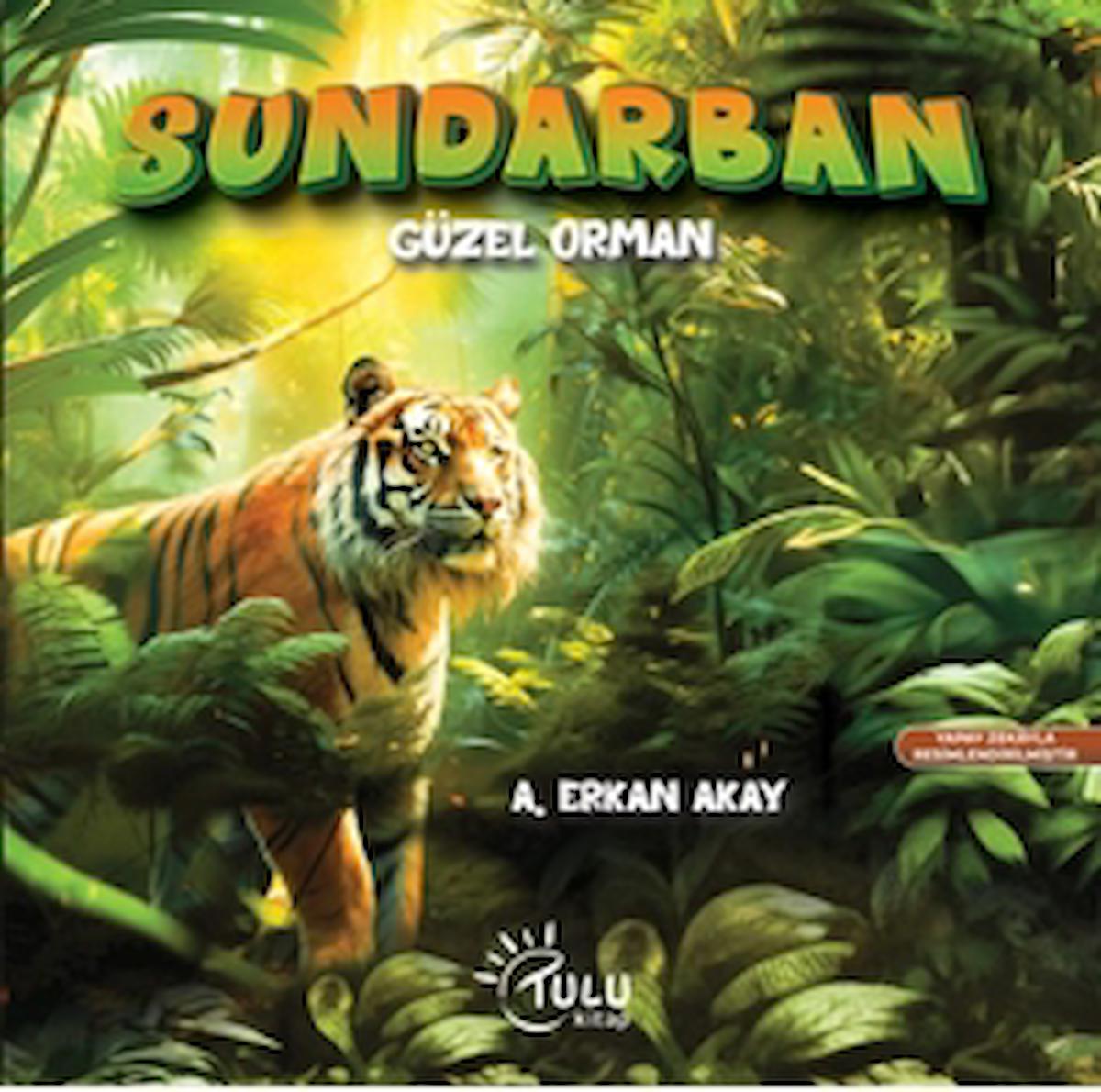 Sundarban / A. Erkan Akay / Tulu Kitap / 9786259970011