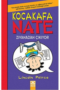 Altın Kitaplar - Çocuk Kitapları Kocakafa Nate - Zıvanadan Çıkıyor (ciltli) - Lincoln Peirce Kocakafa Nate - Zıvanadan Çıkıyor (ciltl