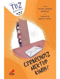Esrarengiz Mektup Kimin?-Tuz Dedektifleri - Fatma Çağdaş Börekci - Erdem Çocuk