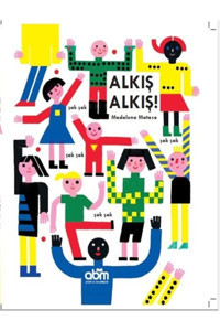 Abm Yayınevi Alkış Alkış! (CİLTLİ)