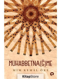 Muhabbetnağme - Mim Kemal Öke - Turkuvaz Kitap