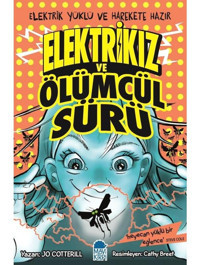 Elektrikız ve Ölümcül Sürü - Jo Cotterill - Mavi Kirpi