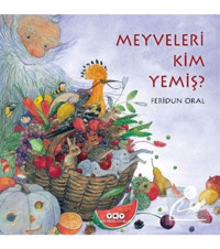 Yapı Kredi Yayınları Meyveleri Kim Yemiş? (KARTON KAPAK)