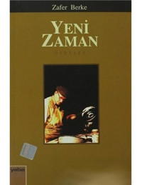 Yeni Zaman - Zafer Berke - Yaba Yayınları