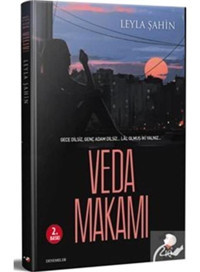 Veda Makamı - Leyla Şahin - IQ Kültür Sanat Yayıncılık