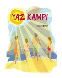 Yaz Kampı - Güldem Şahan - Tudem Yayınları