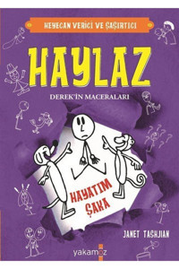 Yakamoz Yayınları Haylaz Derek'in Maceraları / Hayatım Şaka