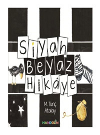 Mandolin Yayınları Siyah Beyaz Hikaye