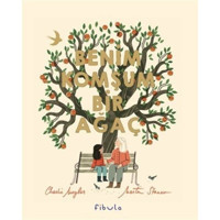 Benim Komşum Bir Ağaç - Charlie Moyler - Fibula Yayıncılık