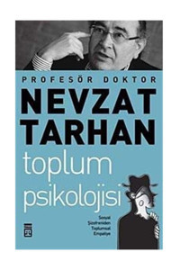 Timaş Yayınları Toplum Psikolojisi & Sosyal Şizofreniden Toplumsal Empatiye