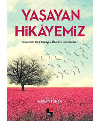 Yaşayan Hikayemiz - Necati Tonga - Kesit Yayınları