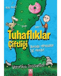 Tuhaflıklar Çiftliği - Veronica Gossanteli - Altın Kitaplar
