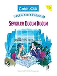 Sevgiler Düğüm Düğüm - Cahit Uçuk - Bilge Kültür Sanat