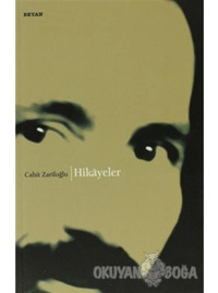 Hikayeler - Cahit Zarifoğlu - Beyan Yayınları