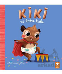 Eksik Parça Çocuk Kiki ve Kaka Kabı kitabı - Esther Van den Berg - Eksik Parça Yayınları