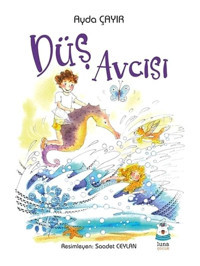 Düş Avcısı - Ayda Çayır - Luna Yayınları