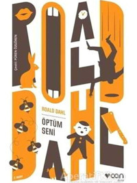 Öptüm Seni - Roald Dahl - Can Yayınları