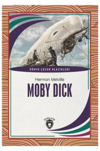 Dorlion Yayınları Moby Dick Dünya Çocuk Klasikleri (7-12 Yaş)