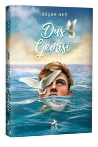 Ren Kitap Düş Gemisi (Ciltli) Ren Kitap (Korunaklı Poşetle)
