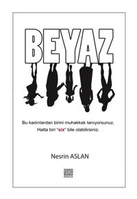 Beyaz - Nesrin Aslan - Tunç Yayıncılık