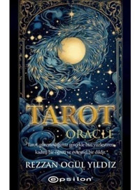 Tarot Oracle - Kullanım Kitabı ve 78 Kart - Rezzan Ogül Yıldız - Epsilon Yayınevi