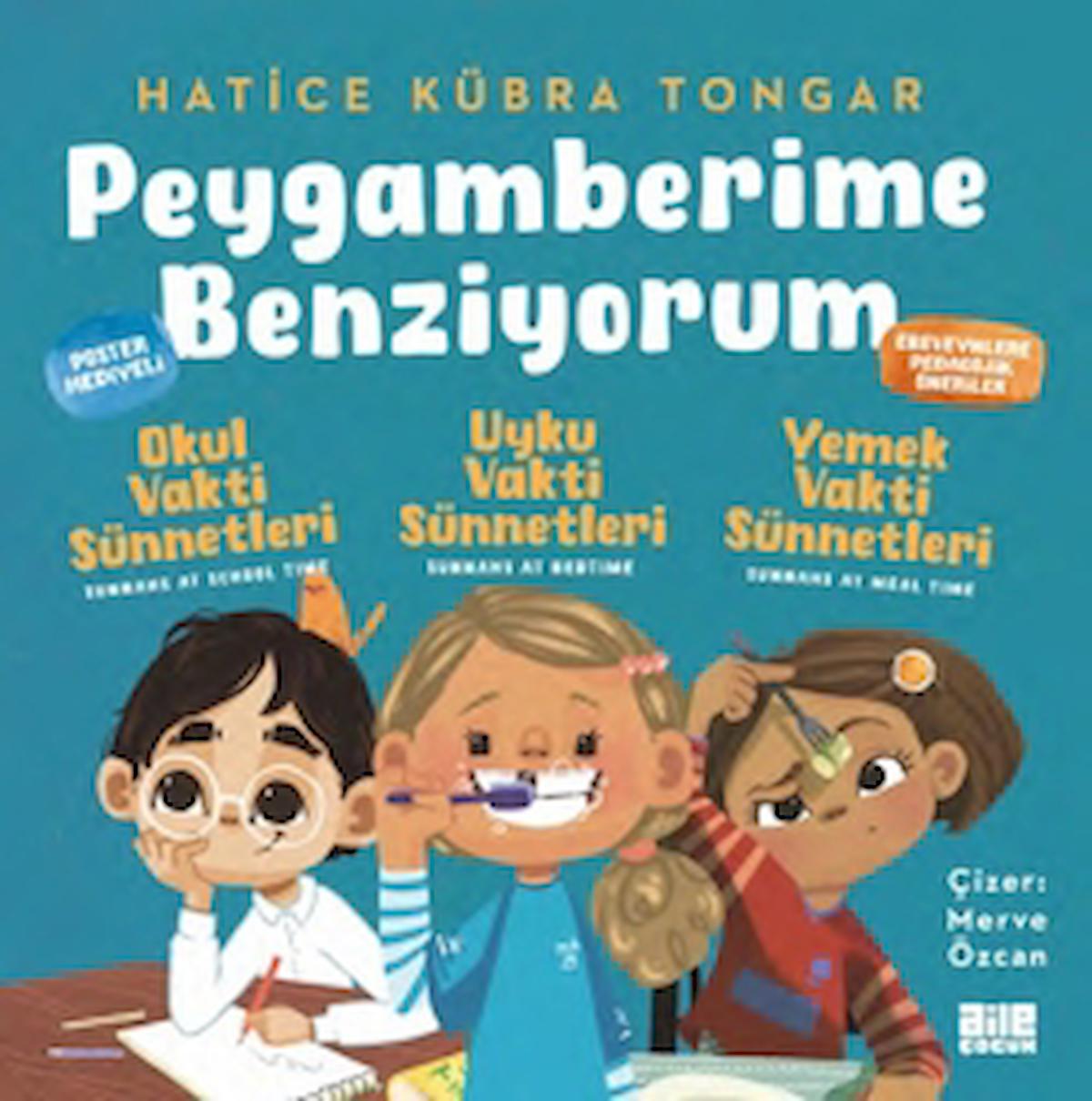 Peygamberime Benziyorum 3’lü Set / Hatice Kübra Tongar / Aile Yayınları / 9786259938424