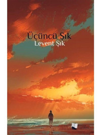 Üçüncü Şık - Levent Şık - Karina Yayınevi